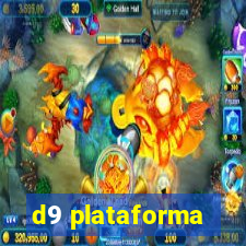 d9 plataforma